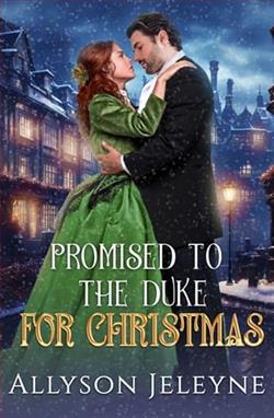 Promised to the Duke for Christmas by Allyson Jeleyne