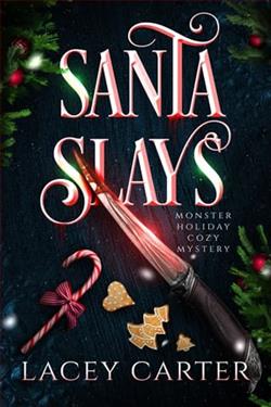 Santa Slays by Lacey Carter