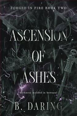Ascension of Ashes by B. Daring