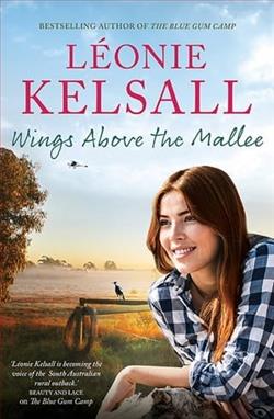 Wings Above the Mallee by Leonie Kelsall