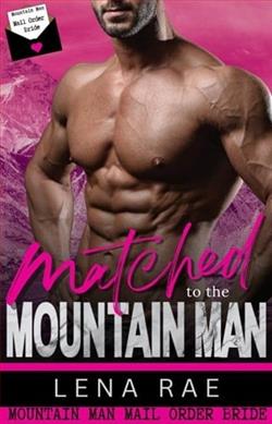 Matched to the Mountain Man by Lena Rae