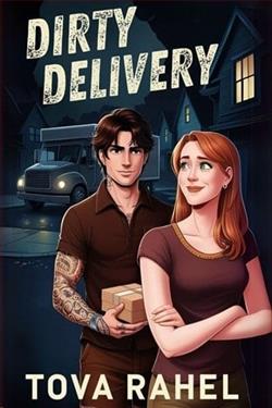 Dirty Delivery by Tova Rahel