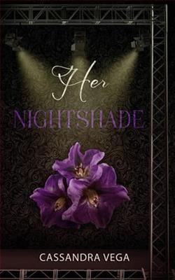 Her Nightshade by Cassandra Vega