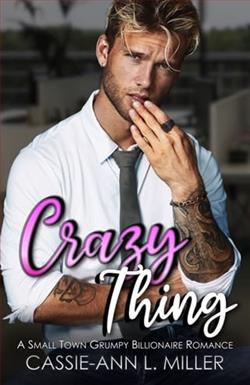Crazy Thing by Cassie-Ann L. Miller