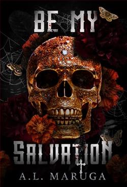 Be My Salvation by A.L. Maruga