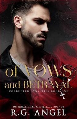 Of Vows and Betrayal by R.G. Angel