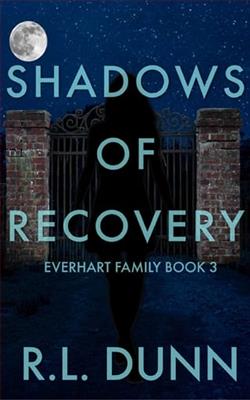 Shadows of Recovery by R.L. Dunn