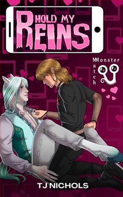 Hold my Reins by T.J. Nichols