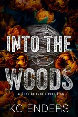 Into the Woods by K.C. Enders