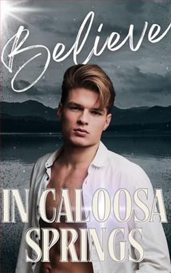 Believe in Caloosa Springs by Chance Christopher