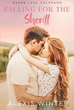 Falling for the Sheriff by Alexis Winter