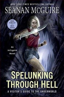 Spelunking Through Hell by Seanan McGuire