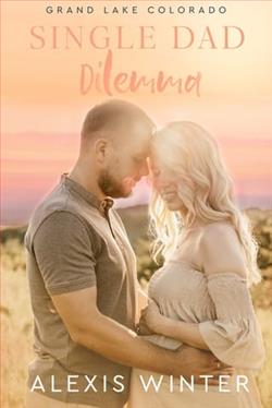 Single Dad Dilemma by Alexis Winter