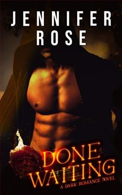 Done Waiting by Jennifer Rose