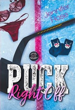 Puck Right Off by Jennifer Rose