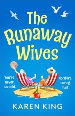The Runaway Wives by Karen King