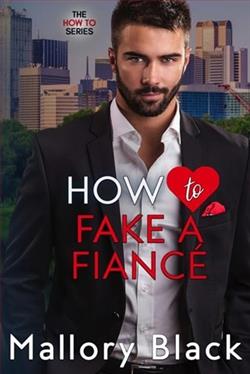 How To Fake A Fiancé by Mallory Black