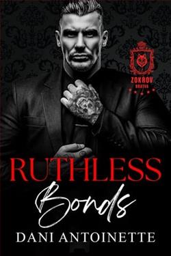 Ruthless Bonds by Dani Antoinette