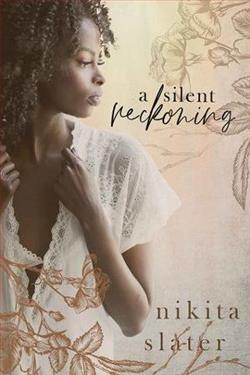A Silent Reckoning by Nikita Slater