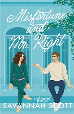 Misfortune and Mr. Right by Savannah Scott