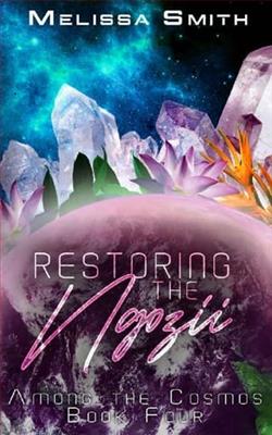Restoring the Ngozii by Melissa Smith