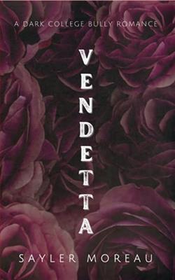 Vendetta by Sayler Moreau