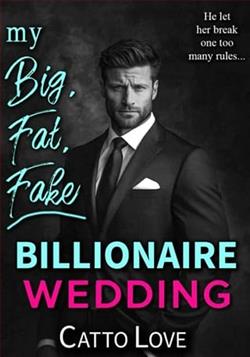 My Big, Fat, Fake Billionaire Wedding by Catto Love