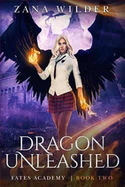 Dragon Unleashed by Zana Wilder