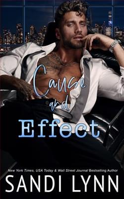 Cause and Effect by Sandi Lynn