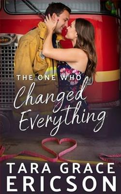 The One Who Changed Everything by Tara Grace Ericson