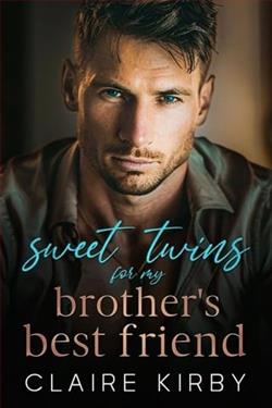 Sweet Twins For My Brother's Best Friend by Claire Kirby