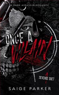 Once A Villain by Saige Parker