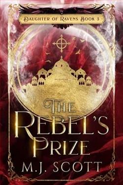 The Rebel's Prize by M.J. Scott