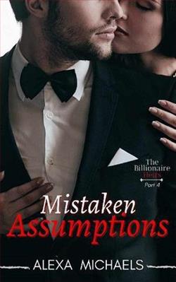Mistaken Assumptions by Alexa Michaels