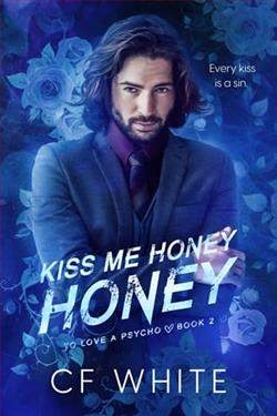 Kiss Me Honey Hone by C.F. White