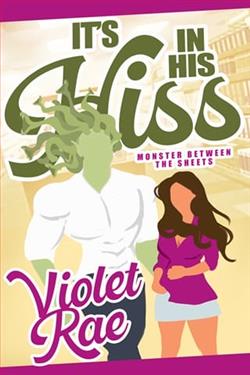 It's In His Hiss by Violet Rae