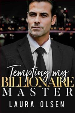 Tempting My Billionaire Master by Laura Olsen