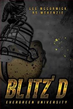 Blitz'd by Lee McCormick, R.S. McKenzie