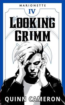Looking Grimm by Quinn Cameron