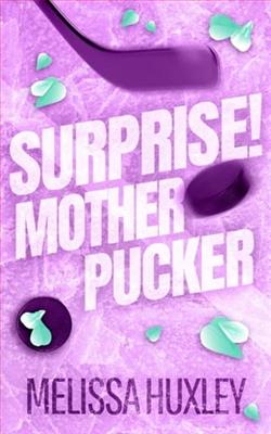 Surprise Mother Pucker by Melissa Huxley