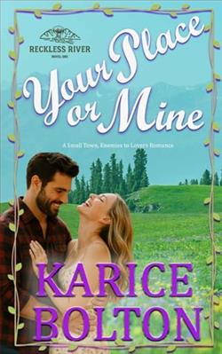 Your Place or Mine by Karice Bolton