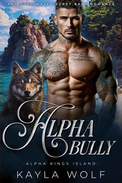 Alpha Bully by Kayla Wolf