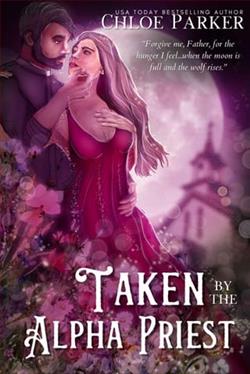 Taken By the Alpha Priest by Chloe Parker