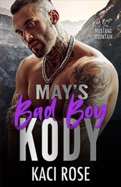 May's Bad Boy: Kody by Kaci Rose