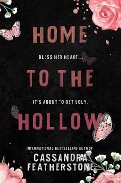 Home to the Hollow by Cassandra Featherstone