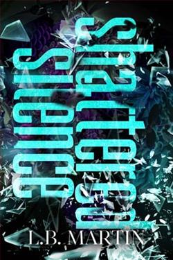Shattered Silence by L.B. Martin