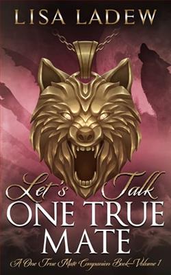 Let's Talk One True Mate by Lisa Ladew