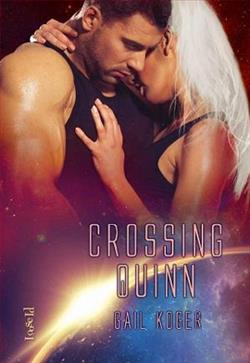 Crossing Quinn by Gail Koger