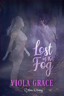 Lost in the Fog by Viola Grace