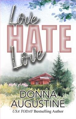 Love, Hate, Love by Donna Augustine